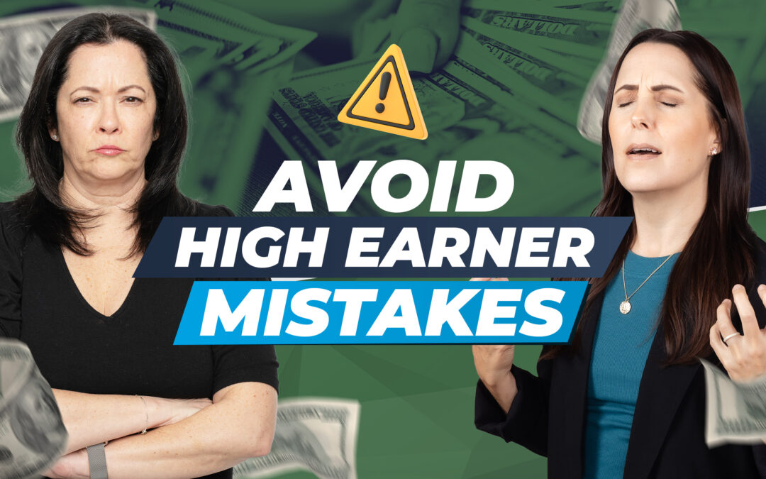 Mistakes of High Earners